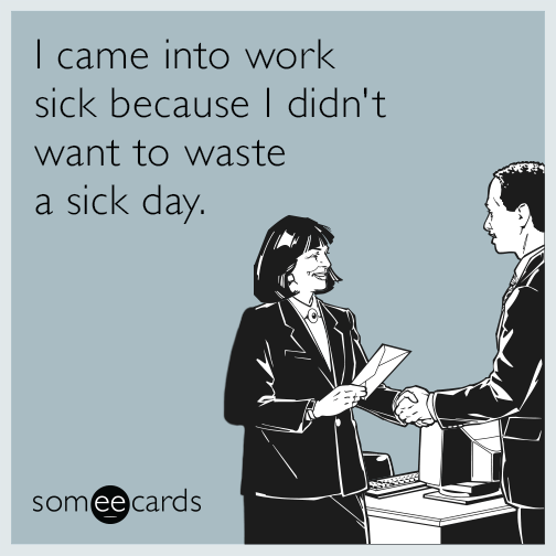 coming-to-work-sick-funny-ecard-DlQ