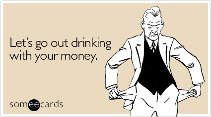 out-drinking-weekend-ecard-someecards