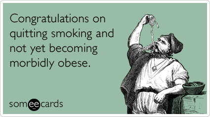 smoking-quit-cigarettes-nicotine-food-congratulations-ecards-someecards